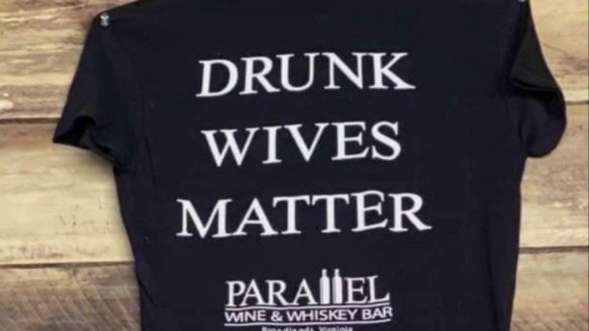 Virginia Bar Owner Apologizes for ‘Drunk Wives Matter’ Shirt NBC4