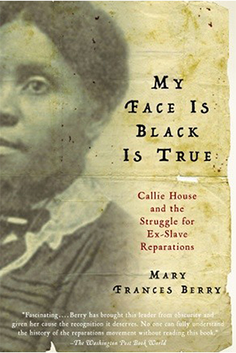 My Face Is Black Is True by Mary Frances Berry