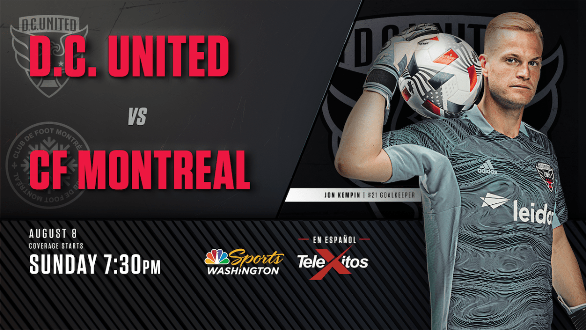 How to Watch D.C. United Vs. CF Montréal NBC4 Washington