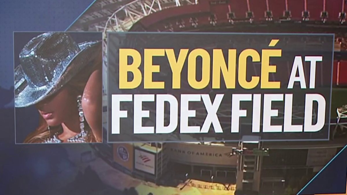 What To Know If You re Going To Beyonc s Concert At FedEx Field NBC4 What To Know If You re Going To Beyonc s Concert At FedEx Field NBC4