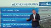 Storm Team4 Forecast: Hot and humid Saturday morning will lead to Sunday rain